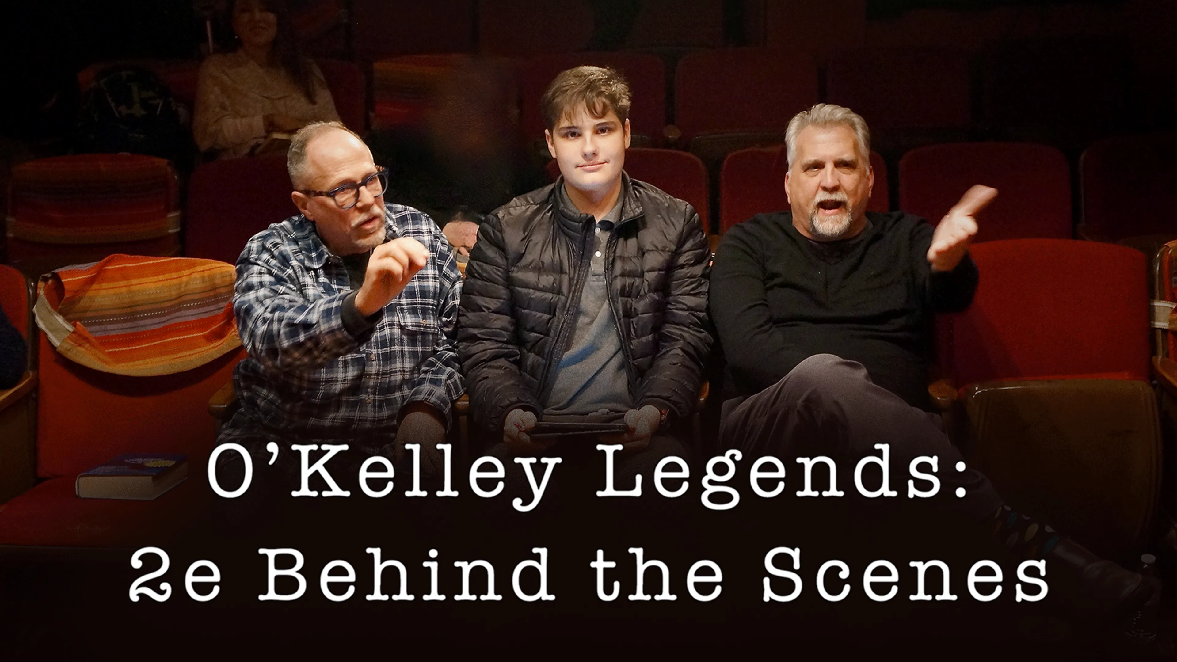 O'Kelley Legends:  2e Behind the Scenes poster